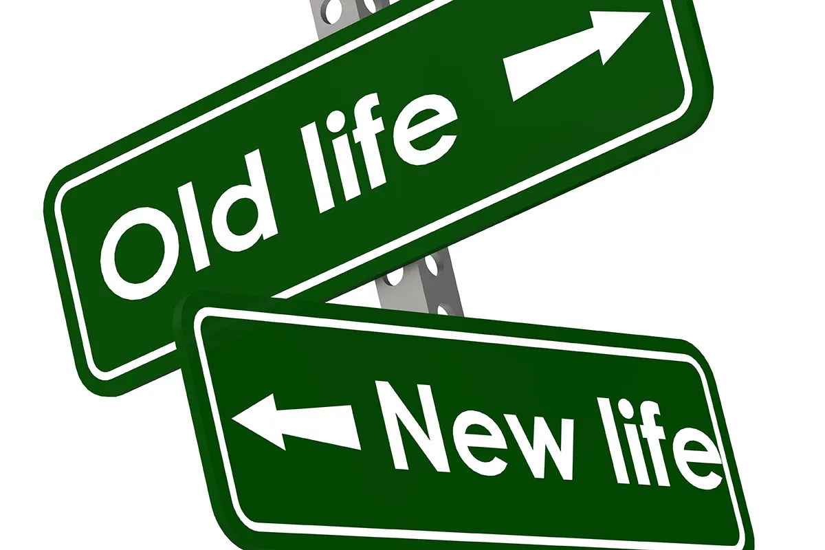 Road signs: Old Life vs. New Life.